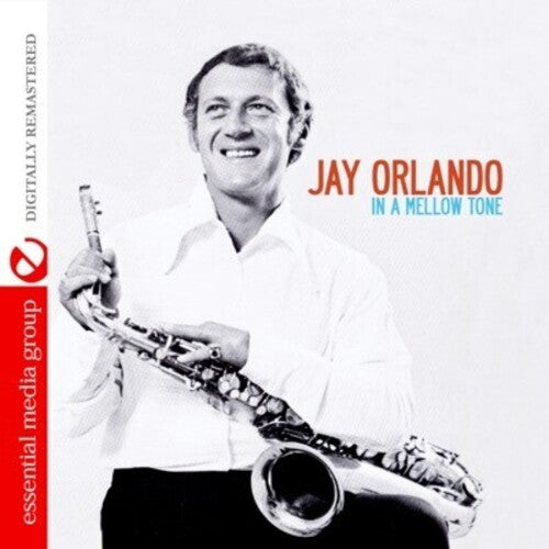 In A Mellow Tone -- Jay Orlando, CD