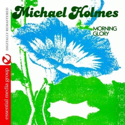 Morning Glory -- Michael Holmes, CD