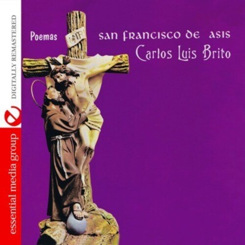 Poemas San Francisco De Asis -- Carlos Luis Brito, CD
