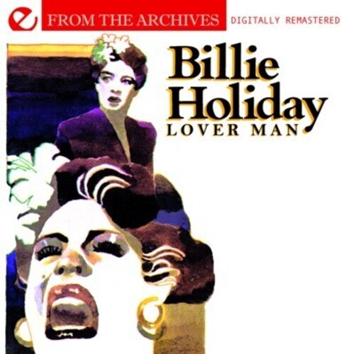 Lover Man: From The Archives -- Billie Holiday, CD