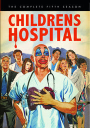 Childrens Hospital: Complete Fifth Season