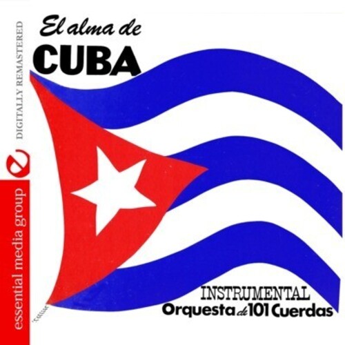 El Alma De Cuba -- Orquesta De 101 Cuerdas, CD