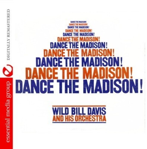 Dance The Madison -- Wild Bill Davis, CD