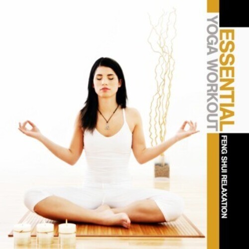 Essential Yoga Workout: Feng Shui Relaxation -- Di Donna & Oliva, CD