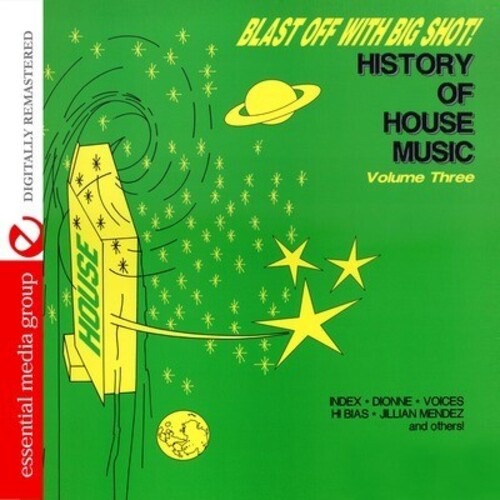 Blast Off With Bigshot: History Of House 3 / Var -- CD