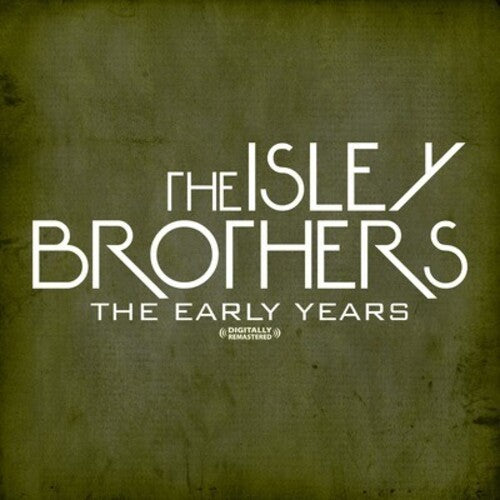 The Early Years -- Isley Brothers, CD