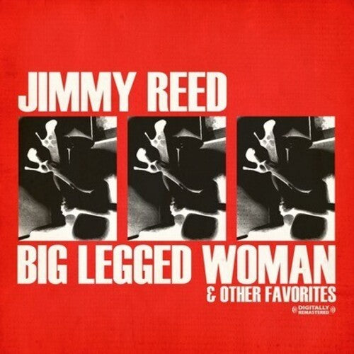 Big Legged Woman -- Jimmy Reed, CD