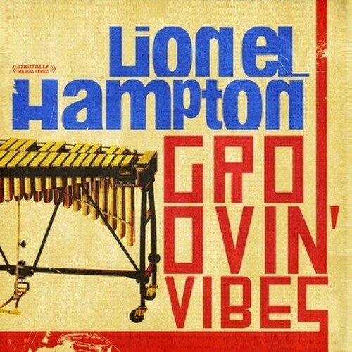 Groovin Vibes -- Lionel Hampton, CD