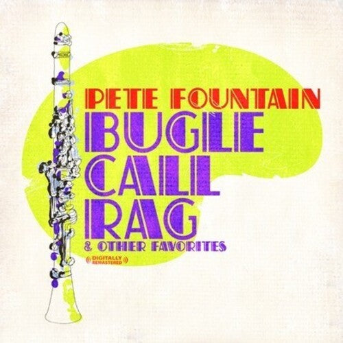 Bugle Call Rag & Other Favorites -- Pete Fountain, CD