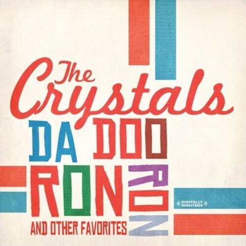 Da Doo Ron Ron & Other Favorites -- Crystals, CD