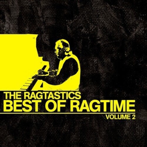 Best Of Ragtime Vol. 2 -- Ragtastics, CD
