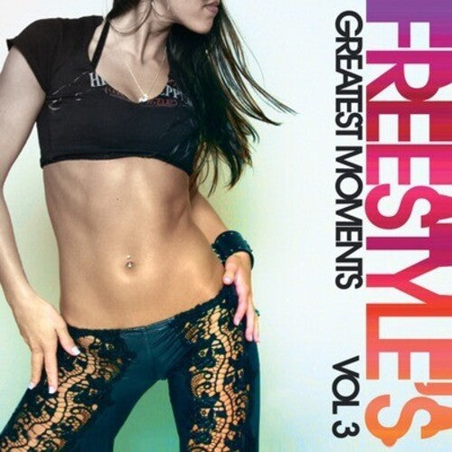 Freestyle Greatest 3 / Var -- CD