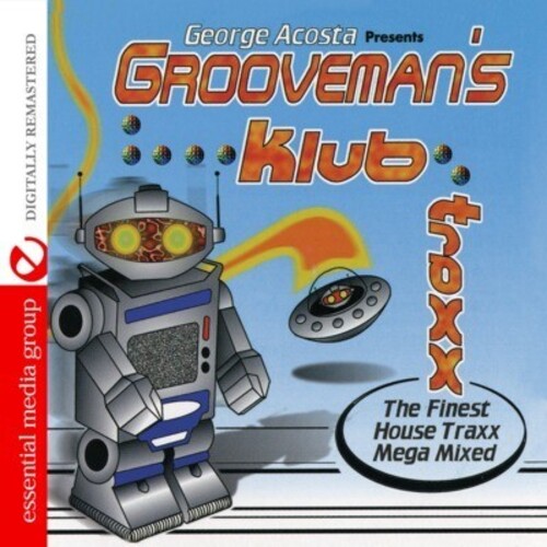 Grooveman Klub Traxx -- George Acosta, CD