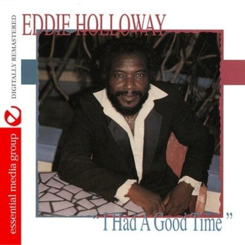 I Had A Good Time -- Eddie Holloway, CD