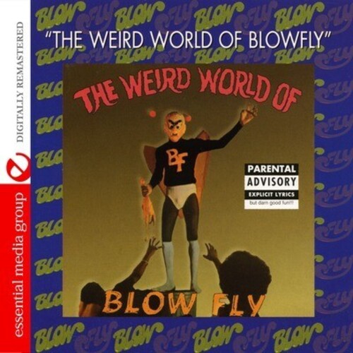 The Weird World Of Blowfly -- Blowfly, CD