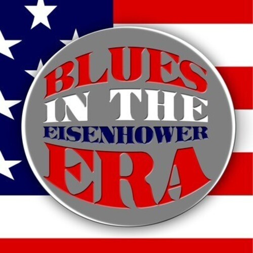 Blues In The Eisenhower Era / Var -- CD