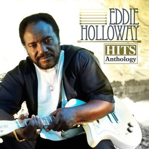 Hits Anthology -- Eddie Holloway, CD