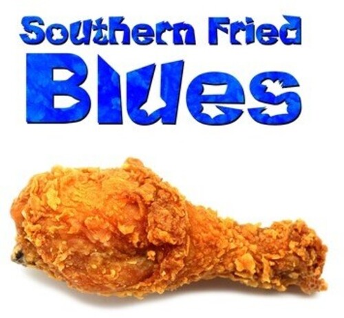 Southern Fried Blues / Var -- CD
