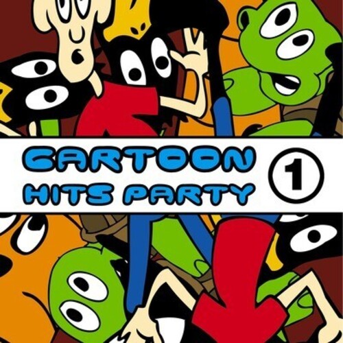 Cartoon Hits Party Vol. 1 -- Toonetts, CD