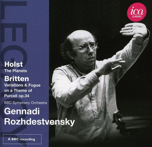 Legacy: Holst & Britten & Rozhdestvensky -- Holst / BBC Symphony Orch / Rozhdestvensky, CD