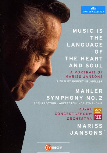 Music Is Language Of Heart & Soul / Mahler SYM 2 -- Mahler / Royal Concertgebouw Orch / Merbeth, DVD