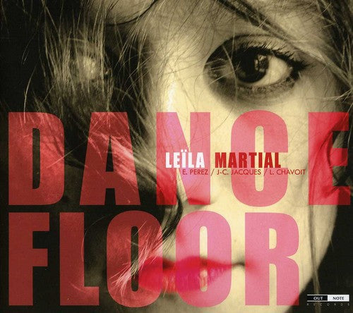 Dance Floor -- Leila Martial, CD