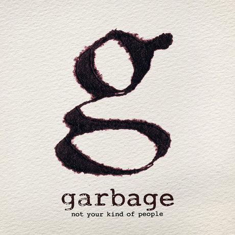Not Your Kind Of People, Garbage, CD