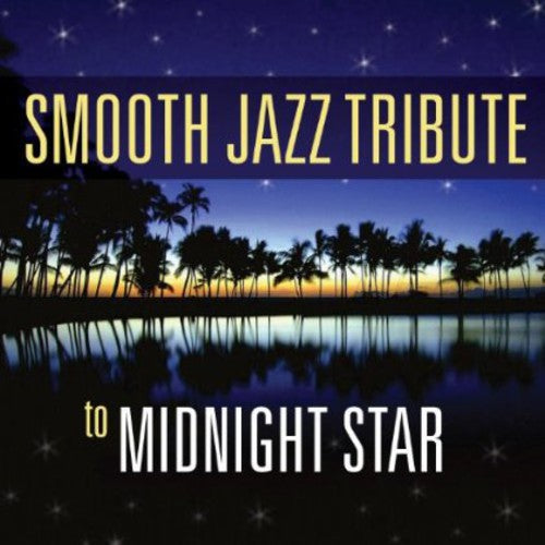 Midnight Star Smooth Jazz Tribute