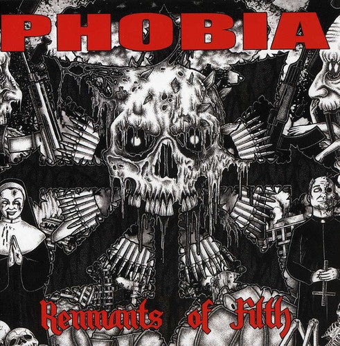 Remnants Of Filth -- Phobia, CD