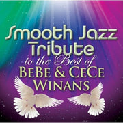 Smooth Jazz Tribute To The Best Of Bebe & Cece Win
