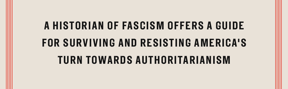 On Tyranny: Twenty Lessons from the Twentieth Century -- Timothy Snyder, Paperback