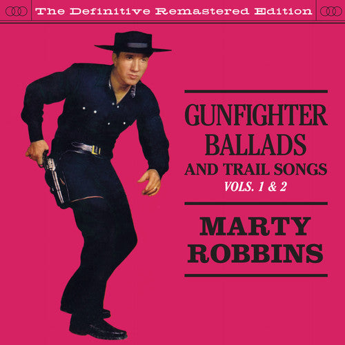 Gunfighter Ballads & Trail Songs 1 & 2