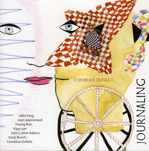 Journaling: Cornelius Dufallo -- Dufallo / Jeanrenaud / Ruo / Cornelius Dufallo, CD