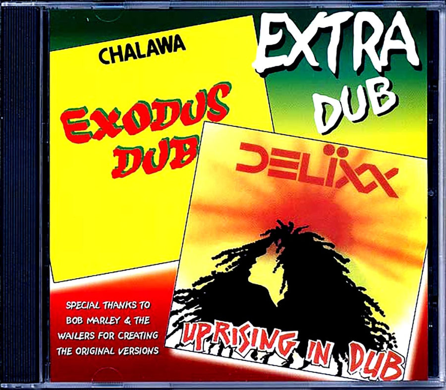 Chalawa - Exodus Dub (Bob Marley 'Exodus' Album In Dub) + Delixx 'Uprising In Dub' (2 LPs On 1 CD) (2 albums on 1 CD) -- CD