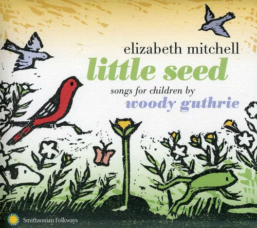 Little Seed: Songs For Children By Woody Guthrie