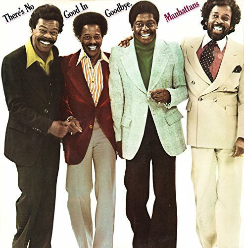 There's No Good In Goodbye, Manhattans, CD