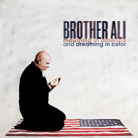 Mourning In America And Dreaming In Color, Brother Ali, CD