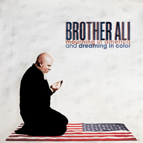 Mourning In America And Dreaming In Color, Brother Ali, CD