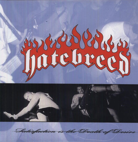 Satisfaction Is The Death Of Desire, Hatebreed, LP