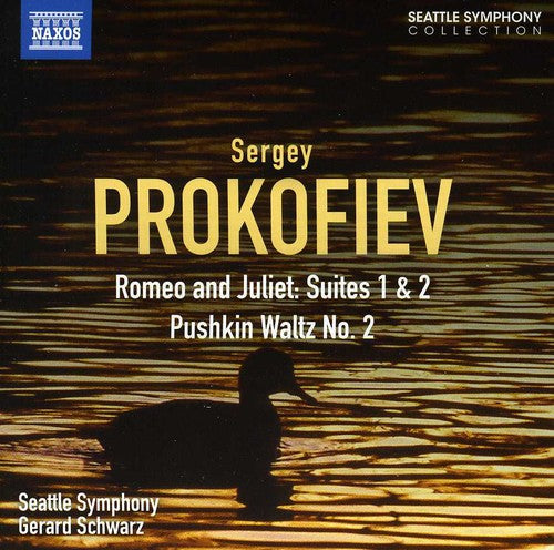 Romeo & Juliet Suites 1 & 2 / Pushkin Waltz No. 2 -- Prokofiev / Seattle SYM / Schwarz, CD