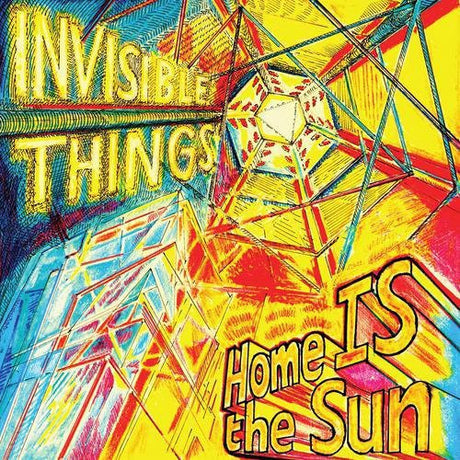 Home Is The Sun, Invisible Things, LP