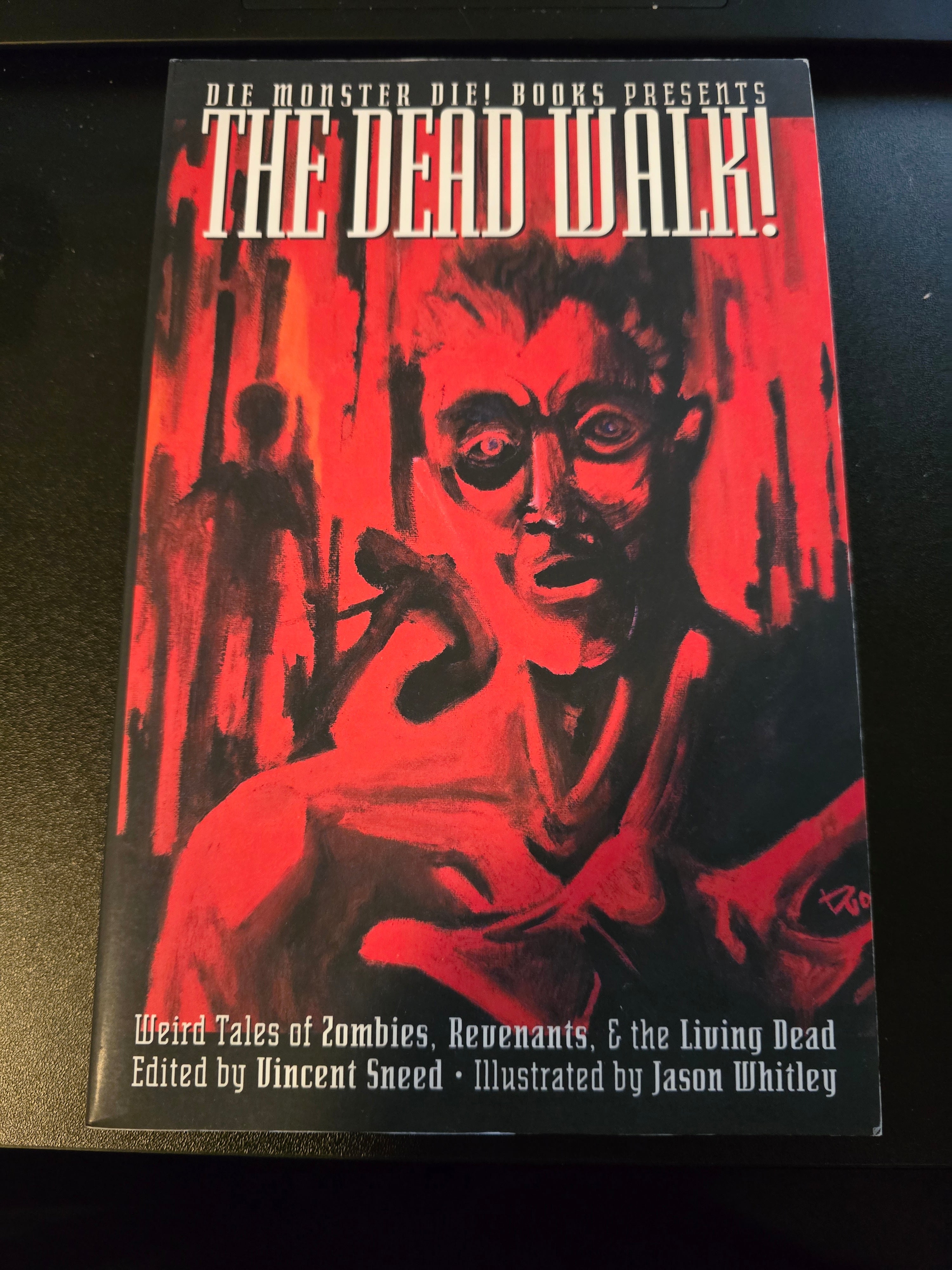 The Dead Walk!: Weird Tales of Zombies, Revenants, and the Living Dead
