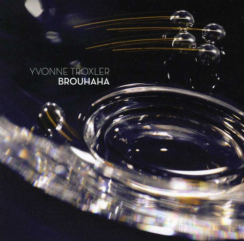 Brouhaha -- Troxler / Glass Farm Ensemble, CD