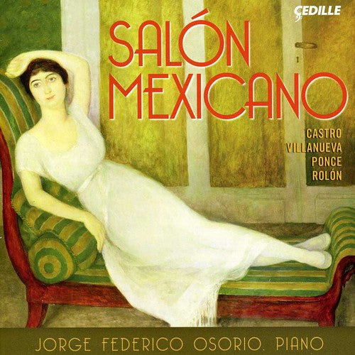 Salon Mexicano -- Castro / Villanueva / Ponce / Osorio, CD