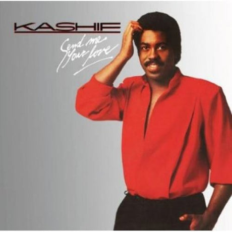 Send Me Your Love (Bonus Tracks Edition), Kashif, CD