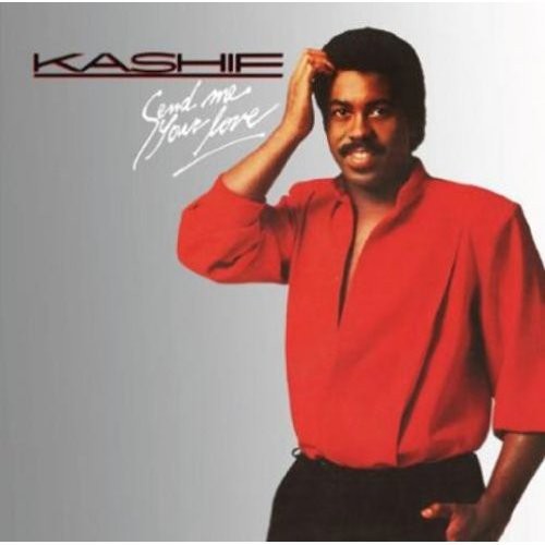 Send Me Your Love (Bonus Tracks Edition), Kashif, CD