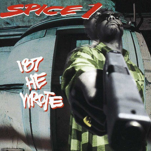 187 He Wrote, Spice 1, CD