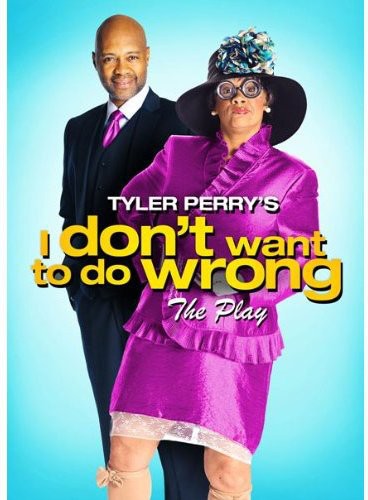 Tyler Perry's I Don't Want To Do Wrong, Tyler Perry's I Don't Want To Do Wrong, DVD
