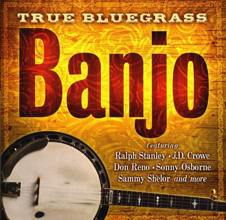 True Bluegrass Banjo / Various, True Bluegrass Banjo / Various, CD