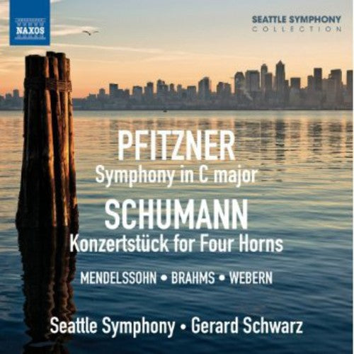 SYM In C Major / Konzertstuck For Four Horns -- Pfitzner / Schumann / Seattle SYM / Schwarz, CD